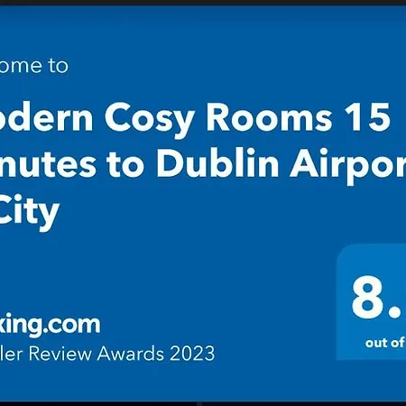 Modern 15 Minutes To Dublin Airport Homestay
